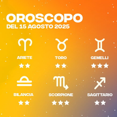 Oroscopo del 15/08/2025