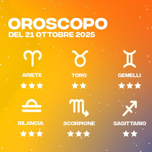 Oroscopo del 21/10/2025