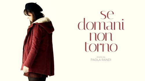 SE DOMANI NON TORNO